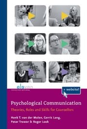 Tapa de Psychological Communication: Theories, Roles and Skills for Counsellors