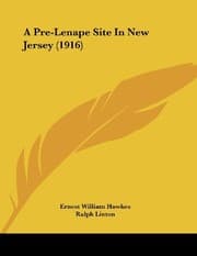 Tapa de A Pre-Lenape Site In New Jersey (1916)
