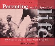 Tapa de Parenting at the Speed of Life