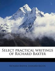 Tapa de Select practical writings of Richard Baxter Volume 2
