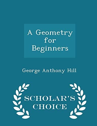 Tapa de A Geometry for Beginners - Scholar's Choice Edition