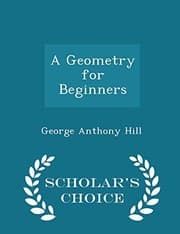 Tapa de A Geometry for Beginners - Scholar's Choice Edition