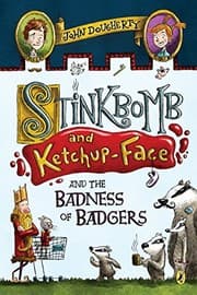 Tapa de Stinkbomb and Ketchup-Face and the Badness of Badgers