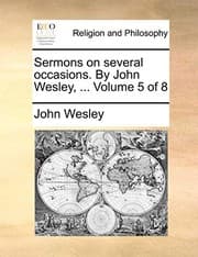 Tapa de Sermons on several occasions. By John Wesley, ...  Volume 5 of 8