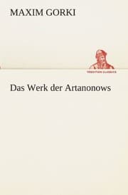 Tapa de Das Werk der Artanonows (TREDITION CLASSICS) (German Edition)