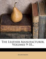 Tapa de The Leather Manufacturer, Volumes 9-10...
