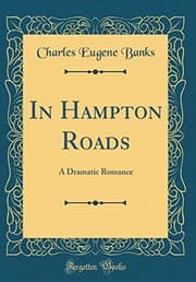 Tapa de In Hampton Roads: A Dramatic Romance (Classic Reprint)