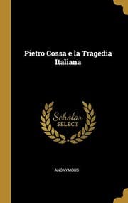 Tapa de Pietro Cossa e la Tragedia Italiana (Italian Edition)