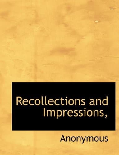 Tapa de Recollections and Impressions,