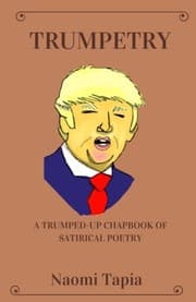 Tapa de Trumpetry: A Chapbook of Satirical Political Poetry