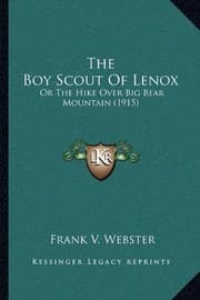 Tapa de The Boy Scout Of Lenox: Or The Hike Over Big Bear Mountain (1915)