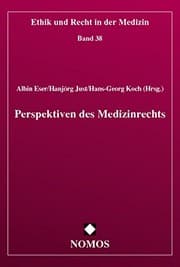 Tapa de Perspektiven Des Medizinrechts (Ethik Und Recht in Der Medizin) (German Edition)