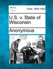 Tapa de U.S. v. State of Wisconsin