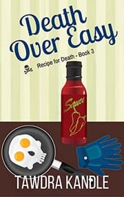 Tapa de Death Over Easy: Recipe for Death, Book 3