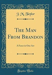 Tapa de The Man From Brandon: A Farce in One Act (Classic Reprint)