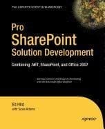 Tapa de Pro SharePoint Solution Development: Combining .NET, SharePoint and Office 2007