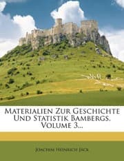 Tapa de Materialien Zur Geschichte Und Statistik Bambergs, Volume 3... (German Edition)