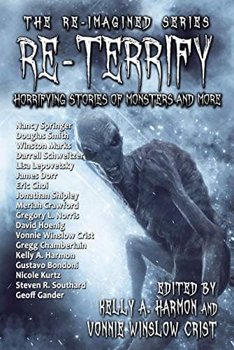 Tapa de Re-Terrify: Horrifying Stories of Monsters and More (The Re-Imagined Series Book 4)