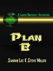 Tapa de Plan B (Liaden Universe Book 11)
