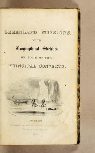 Tapa de Greenland missions, with biographical sketches