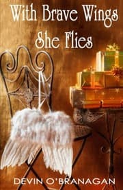 Tapa de With Brave Wings She Flies: A Short Story