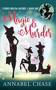 Tapa de Magic & Murder (Starry Hollow Witches)