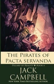 Tapa de The Pirates of Pacta Servanda (Pillars of Reality) (Volume 4)