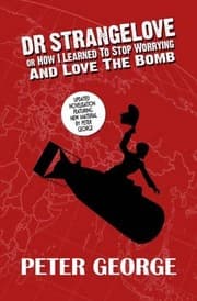 Tapa de Dr Strangelove or: How I Learned to Stop Worrying and Love the Bomb