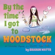 Tapa de By the Time I Got to Woodstock