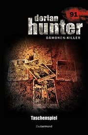 Tapa de Dorian Hunter 91 - Taschenspiel (German Edition)