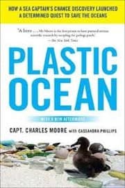 Tapa de Plastic ocean : how a sea captain's chance discovery launched a determined quest to save the oceans - 1. edicion