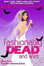 Tapa de Fashionably Dead and Wed: Book Seven, The Hot Damned Series