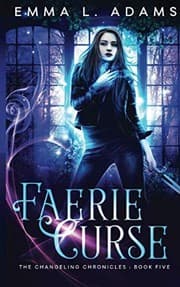 Tapa de Faerie Curse (The Changeling Chronicles) (Volume 5)
