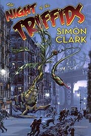 Tapa de The Night of the Triffids {Signed Limited Edition}