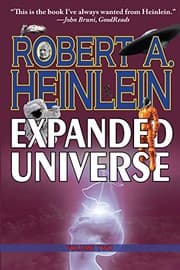 Tapa de Robert Heinlein's Expanded Universe: Volume Two