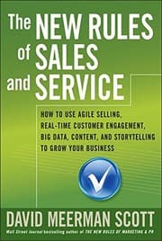 Tapa de The New Rules of Sales and Service: How to Use Agile Selling, Real-Time Customer Engagement, Big Data, Content, and Storytelling to Grow Your Business