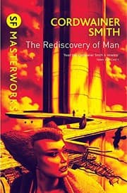 Tapa de The Rediscovery of Man (S.F. Masterworks)