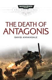 Tapa de The Death of Antagonis (Space Marine Battles)