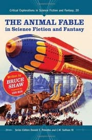 Tapa de The Animal Fable in Science Fiction and Fantasy (Critical Explorations in Science Fiction and Fantasy Book 20)