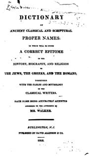 Tapa de A dictionary of ancient classical and Scriptural proper names