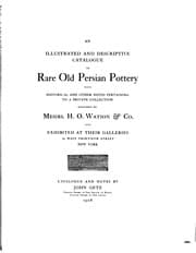 Tapa de An Illustrated and Descriptive Catalogue of Rare Old Persian Pottery
