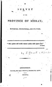 Tapa de A Survey of the Province of Moray: Historical, Geographical, and Political ...