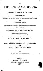 Tapa de The Cook's Own Book, and Housekeeper's Register: Being Receipts for Cooking ...