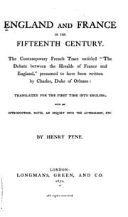 Tapa de England and France in the Fifteenth Century: The Contemporary French Tract Entitled "The Debate ...