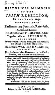 Tapa de Historical Memoirs of the Irish Rebellion, in the Year 1641: Extracted from Parliamentary ...