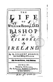 Tapa de The life of William Bedell [by G. Burnet. Followed by] The copies of certain letters which have ...