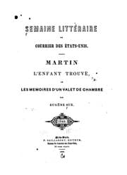 Tapa de Martin l'enfant trouvé; ou, Les Memoires d'un valet de chambre