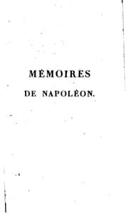 Tapa de Mémoires pour servir à l'histoire de France sous Napoléon: écrits à Sainte ...