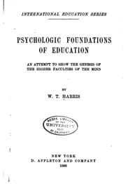 Tapa de Psychologic Foundations of Education: An Attempt to Show the Genesis of the ...