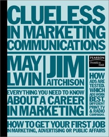 Tapa de Clueless in Marketing Communications